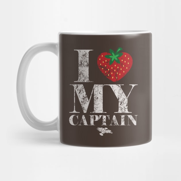 I Love My Captain by bigdamnbrowncoats